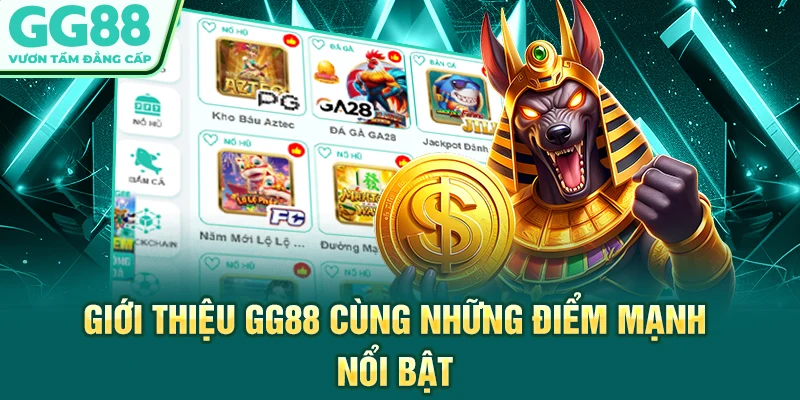 Giới thiệu GG88 cùng những điểm mạnh nổi bật